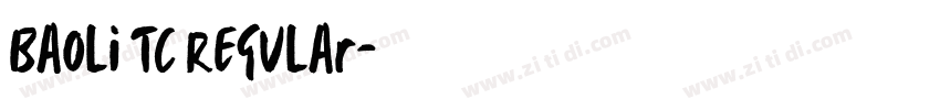 Baoli TC Regular字体转换 Baoli TC Regular字体转换